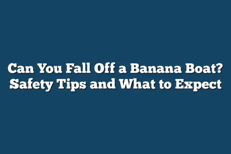 Banana Ride Fall Can You Fall Off a Banana Boat? Safety Tips and What to Expect โ Boat ...